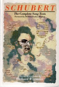 Schubert, The Complete Song Texts