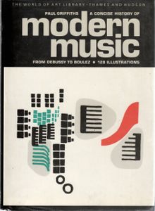 A Concise History of Modern Music: from Debussy to Boulez