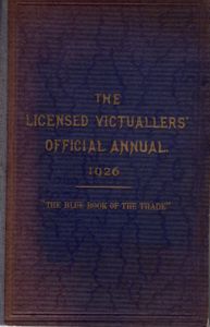 The Licensed Victuallers' Official Annual, 1926