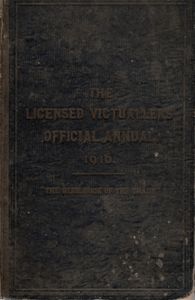The Licensed Victuallers' Official Annual, 1916.