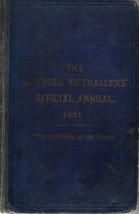 The Licensed Victuallers' Official Annual, 1931