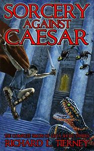 Sorcery Against Caesar: The Complete Simon of Gitta Short Stories