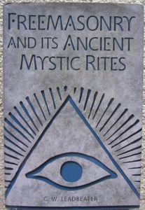 Freemasonry and its Ancient Mystic Rites