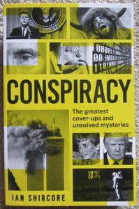 Conspiracy: The Greatest Cover-Ups and Unsolved Mysteries
