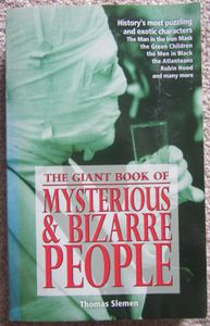 The Giant Book of Mysterious & Bizarre People