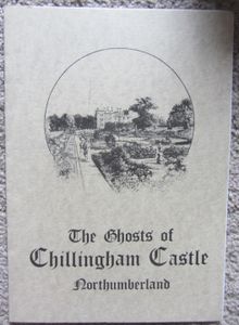 The Ghosts of Chillingham Castle