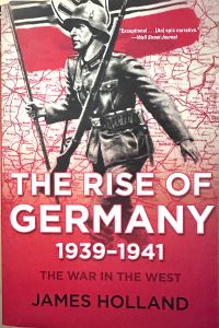 The Rise of Germany 1939-1941 The War in the West