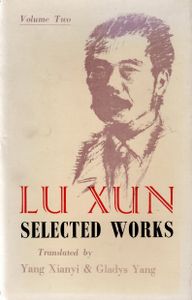 Lu Xun: Selected Works