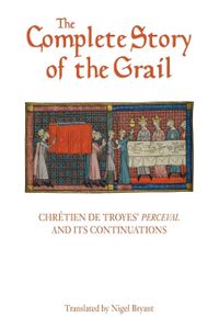 The Complete Story of the Grail