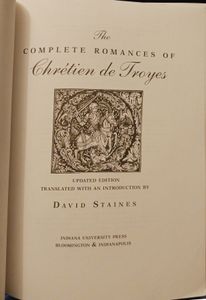 The Complete Romances of Chrétien de Troyes
