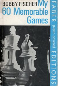 My 60 Memorable Games