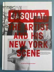 Basquiat: The Artist And His New York Scene