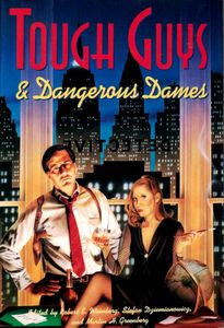 Tough Guys & Dangerous Dames