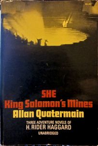 She / King Solomon's Mines / Allan Quatermain