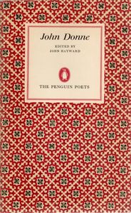John Donne: A Selection of His Poetry