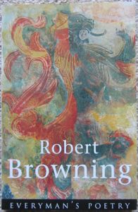 Robert Browning: Selected Poems