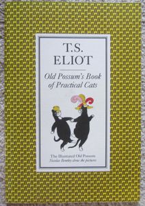 Old Possum's Book of Practical Cats