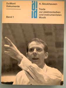 Texte zur elektronischen und instrumentalen Musik, Band 1