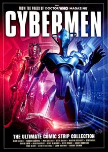 Cybermen: The Ultimate Comic Strip Collection