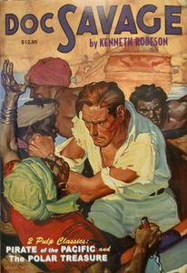 Doc Savage #6: Pirate of the Pacific & The Polar Treasure