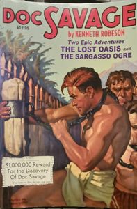 Doc Savage #7: The Lost Oasis & The Sargasso Ogre