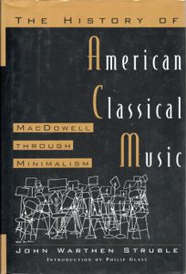 The History of American Classical Music: McDowell Through Minimalism