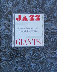 Jazz Giants: A Visual Retrospective