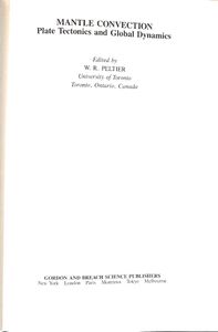 Mantle Convection Plate Tectonics and Global Dynamics