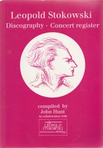 Leopold Stokowski 1882-1977: Discography, Concert register
