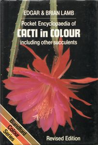 Pocket Encyclopaedia of Cacti in Colour Including other Succulents