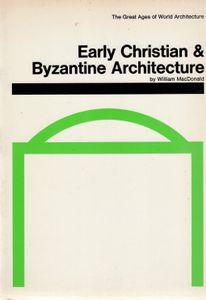 Early Christian & Byzantine Architecture