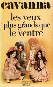 Les Yeux Plus Grands Que Le Ventre