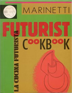 The Futurist Cookbook