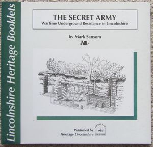 The Secret Army: Wartime Underground Resistance in Lincolnshire