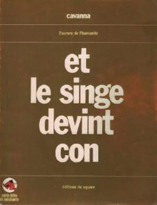 Et Le Singe Devint Con - L'Aurore De L'Humanité