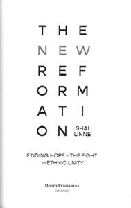 The New Reformation: Finding Hope in the Fight for Ethnic Unity