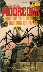 Lord of the Spiders or Blades of Mars