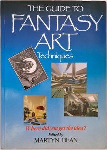 The Guide to Fantasy Art Techniques