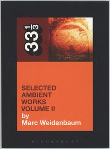 Selected Ambient Works Volume II