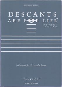 Descants are for Life (Full Music Edition)