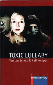 Toxic Lullaby