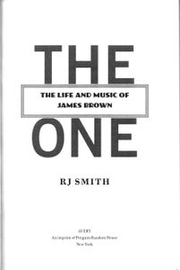 The One: The Life and Music of James Brown