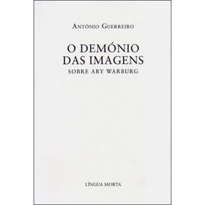 O Demónio das Imagens: sobre Aby Warburg