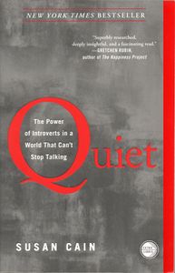 Quiet: The Power of Introverts in a World That Can’t Stop Talking