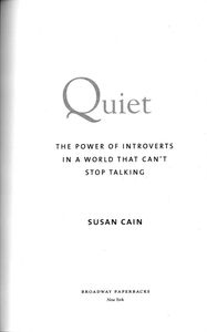 Quiet: The Power of Introverts in a World That Can’t Stop Talking