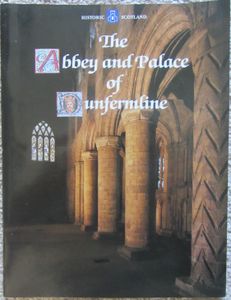 The Abbey and Palace of Dunfermline