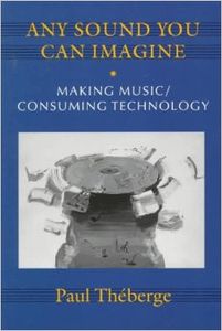 Any Sound You Can Imagine (Making Music / Consuming Technology)