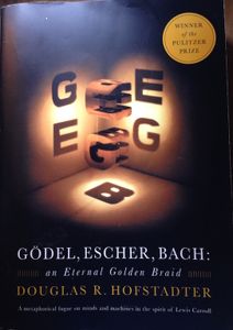 Gödel, Escher, Bach: An Eternal Golden Braid