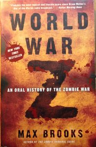 World War Z: An Oral History of the Zombie War