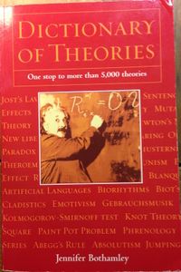 Dictionary of Theories: One stop to more than 5,000 theories